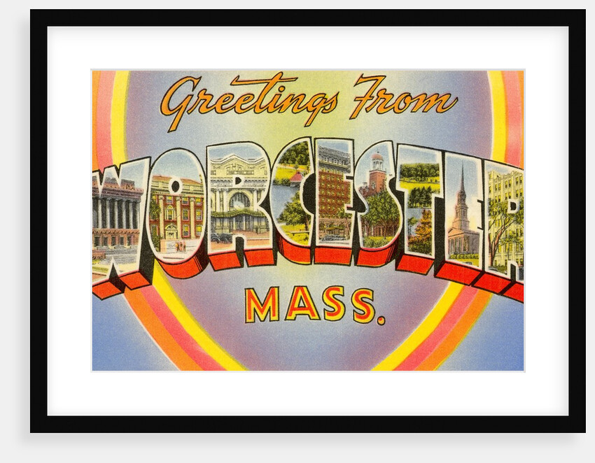 Greetings from Worcester, Massachusetts by Anonymous