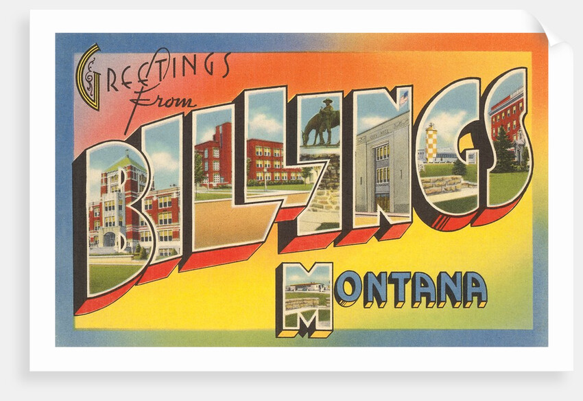 Greetings from Billings, Montana by Anonymous