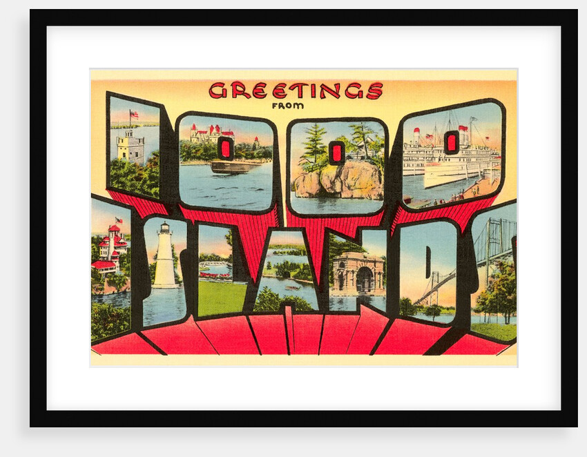 Greetings from 1000 Islands, New York by Anonymous