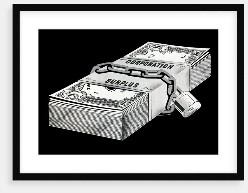 Stack of locked money labeled Corporation Surplus by Anonymous