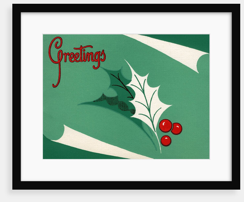 Christmas Greetings with Holly Leaves and Berries by Anonymous