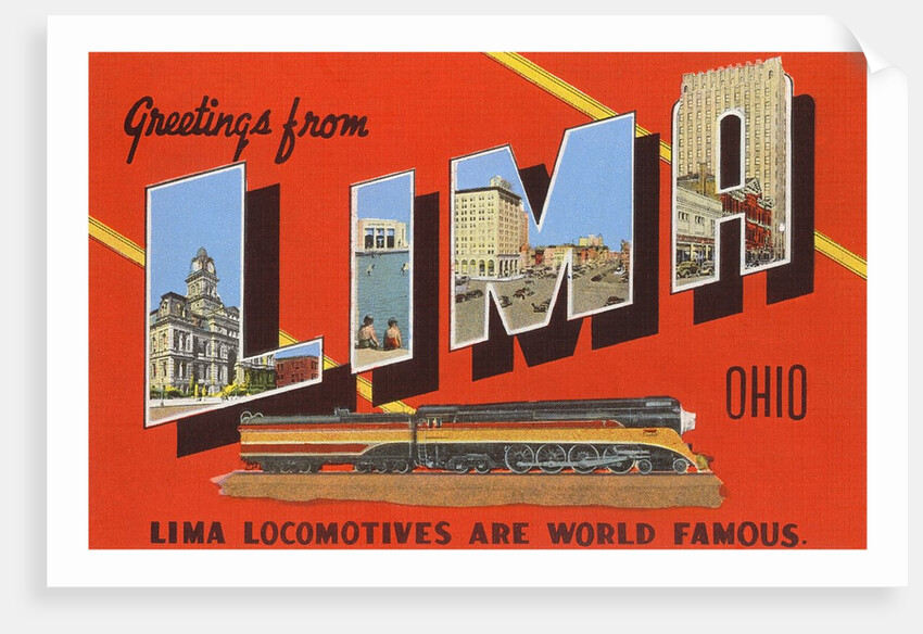 Greetings from Lima, Ohio, Lima Locomotives are World Famous by Anonymous