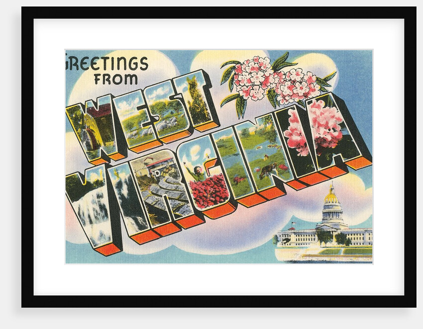 Greetings from West Virginia by Anonymous