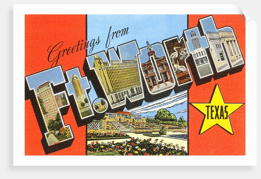 Greetings from Fort Worth, Texas by Anonymous