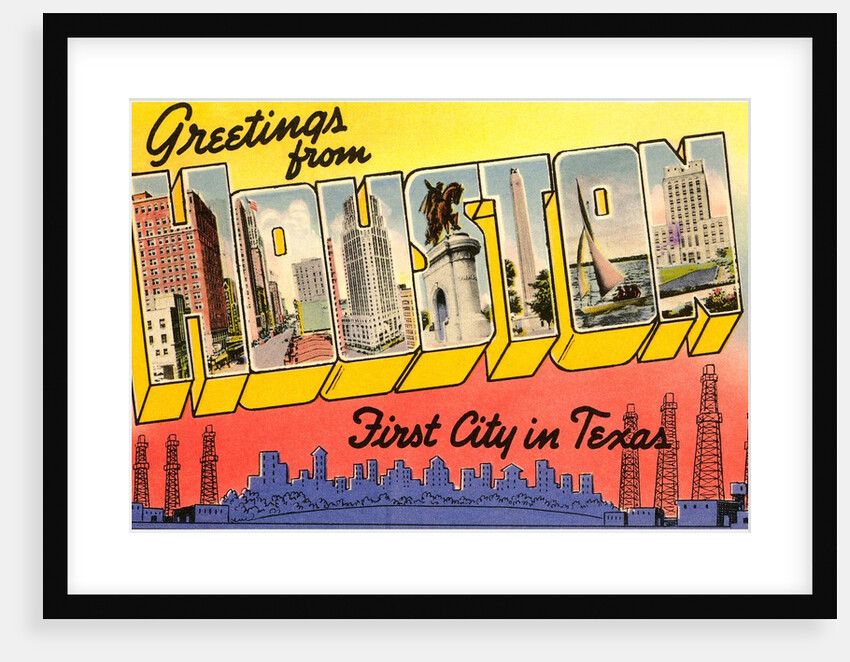 Greetings from Houston, First City in Texas by Anonymous