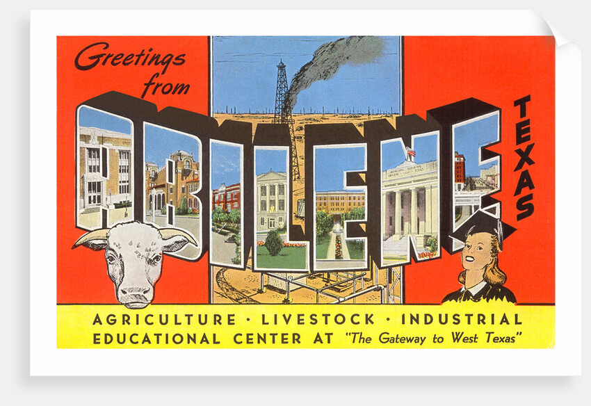 Greetings from Abilene, Texas, the Gateway to West Texas by Anonymous