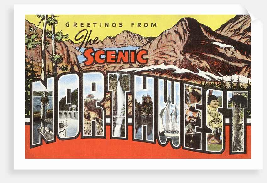 Greetings from the Scenic Northwest by Anonymous