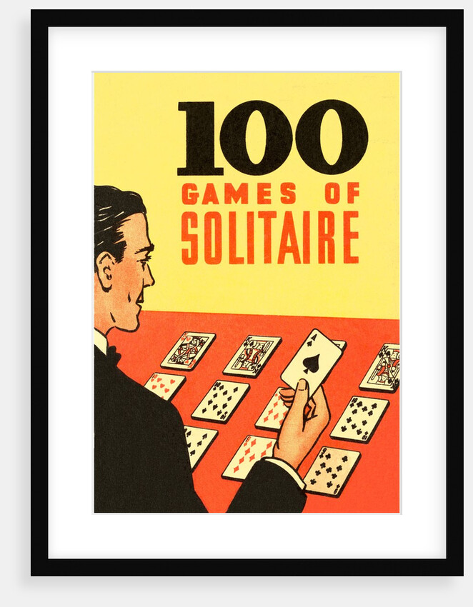 100 Games of Solitaire by Anonymous