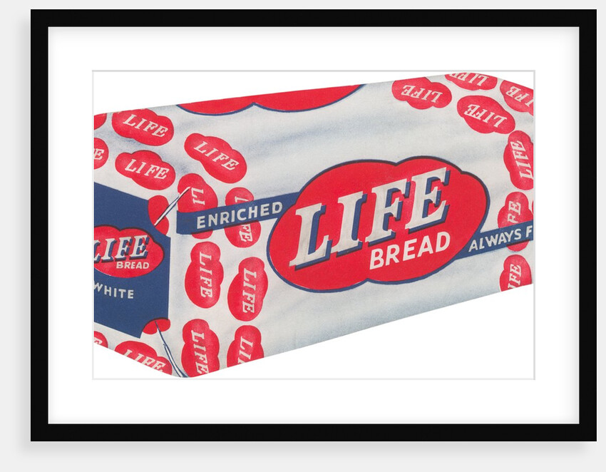 Life Bread Advertisement by Anonymous