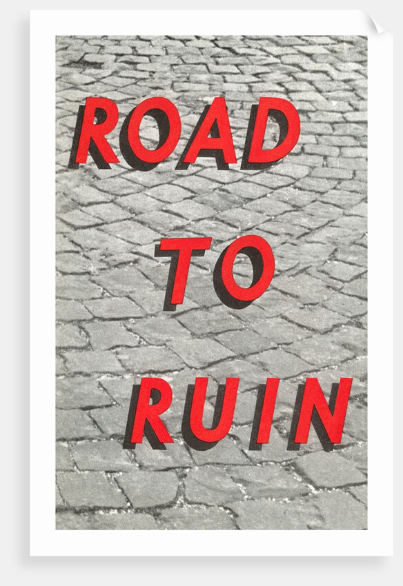 Road to Ruin by Anonymous