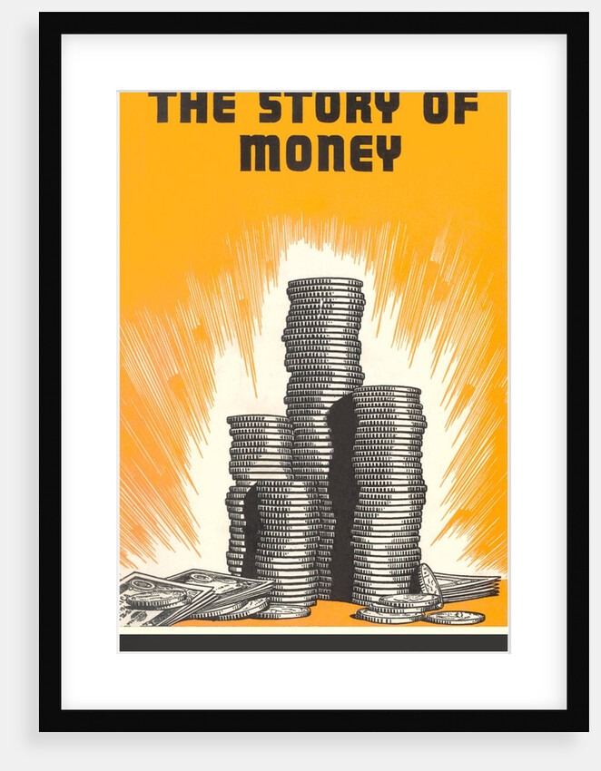 The Story of Money by Anonymous