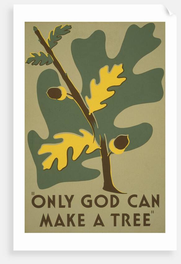 Only God Can Make a Tree, Oak by Anonymous