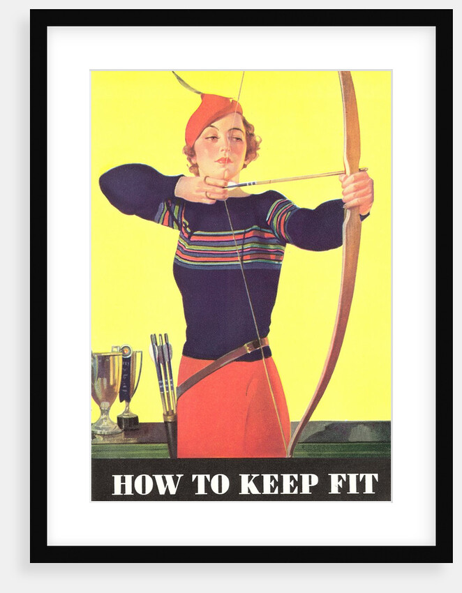 How to Keep Fit, Woman Archer by Anonymous
