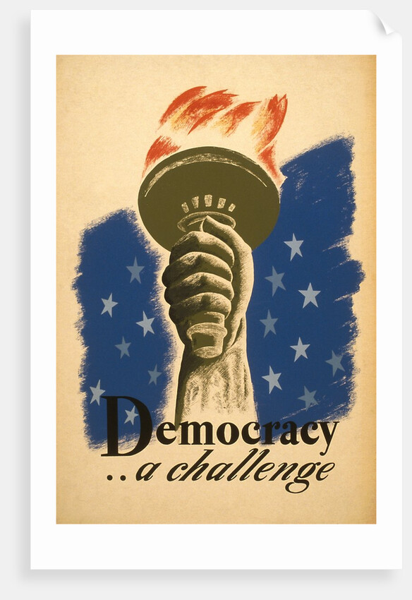 Democracy, A Challenge, Liberty Torch by Anonymous