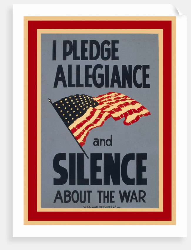 Allegiance and Silence War Poster by Anonymous