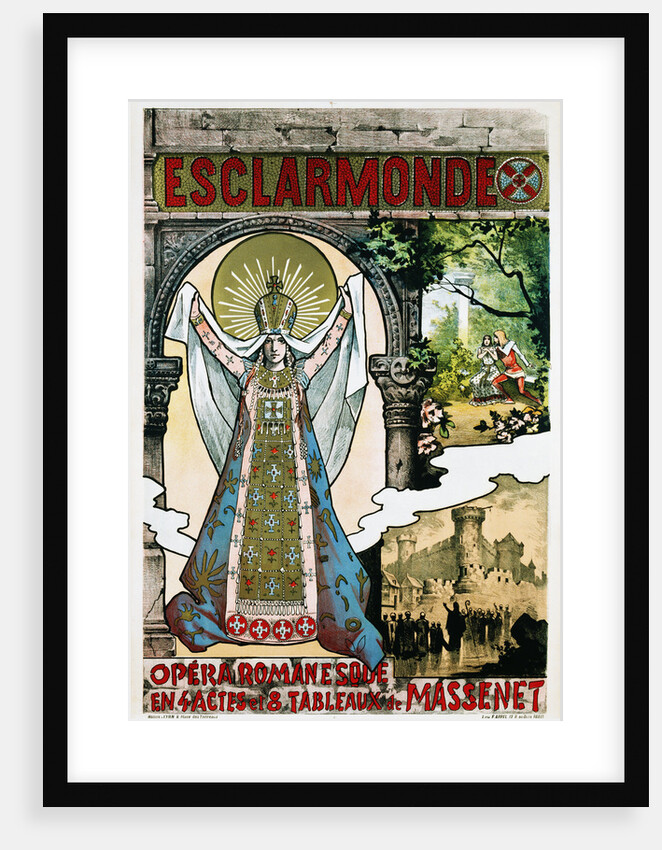 French Poster for Jules Massenet's Opera Esclarmonde by Anonymous