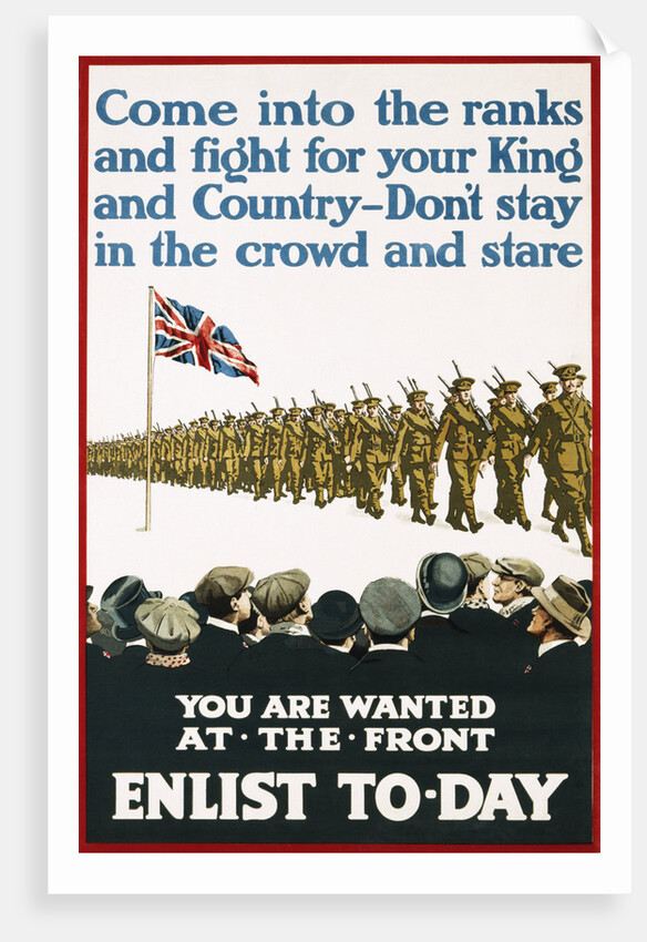 You Are Wanted at the Front, Enlist Today Recruitment Poster by Anonymous