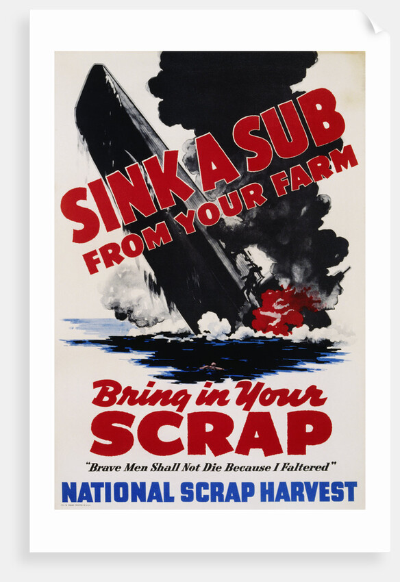 Sink a Sub from Your Farm - Bring in Your Scrap Poster by Anonymous