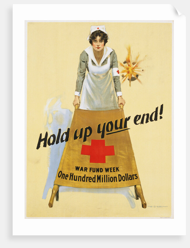 Hold Up Your End! War Fund Week - One Hundred Million Dollars Poster by W.B. King