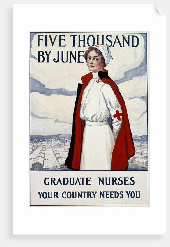 Five Thousand Nurses by June - Graduate Nurses Your Country Needs You Poster by Carl Rakeman