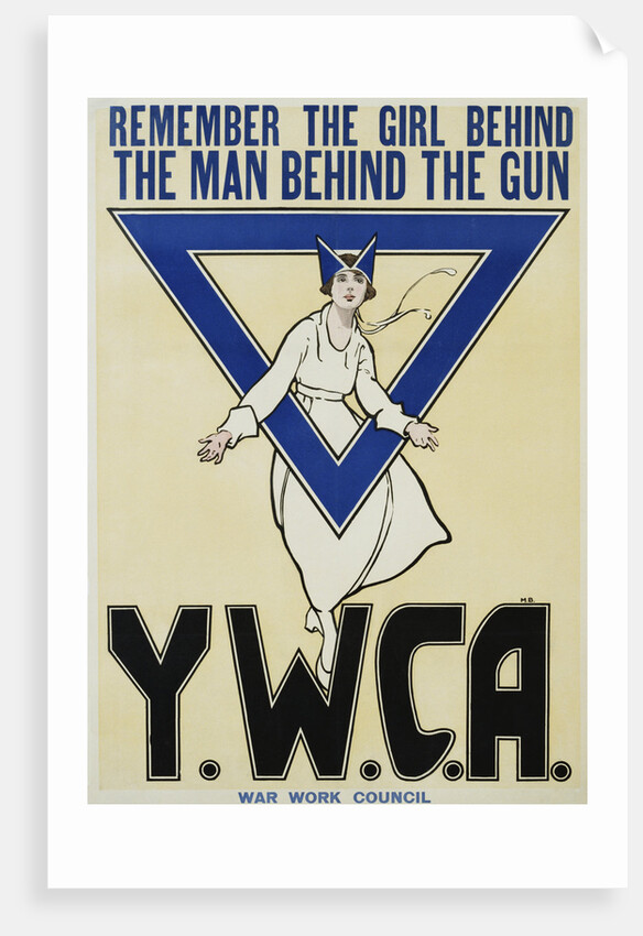 Remember the Girl Behind the Man Behind the Gun - YWCA Poster by Anonymous