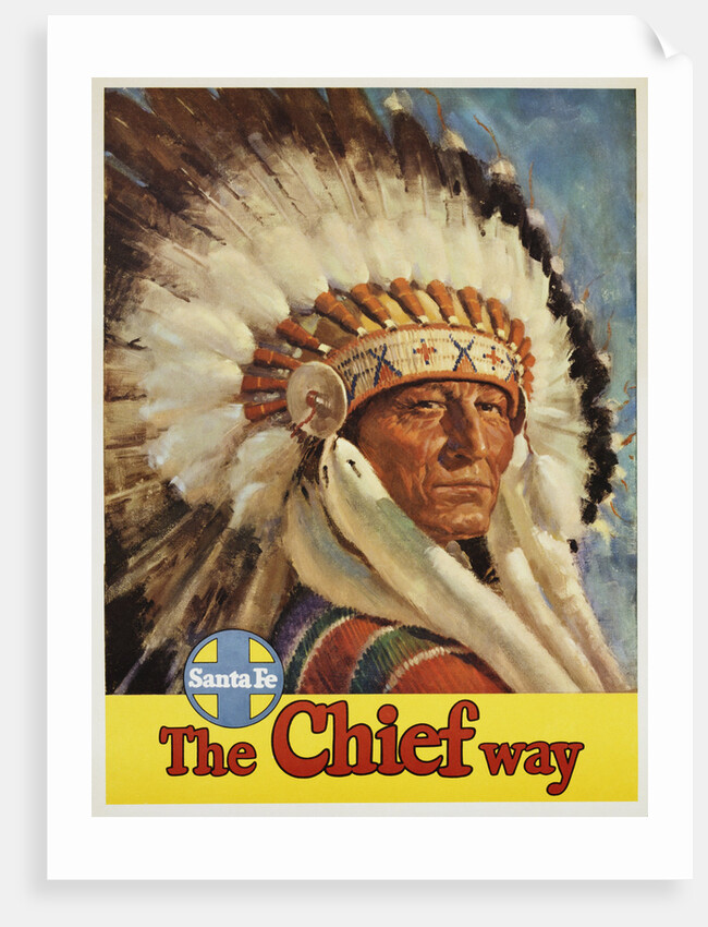 The Chief Way Santa Fe Railway Poster by Anonymous