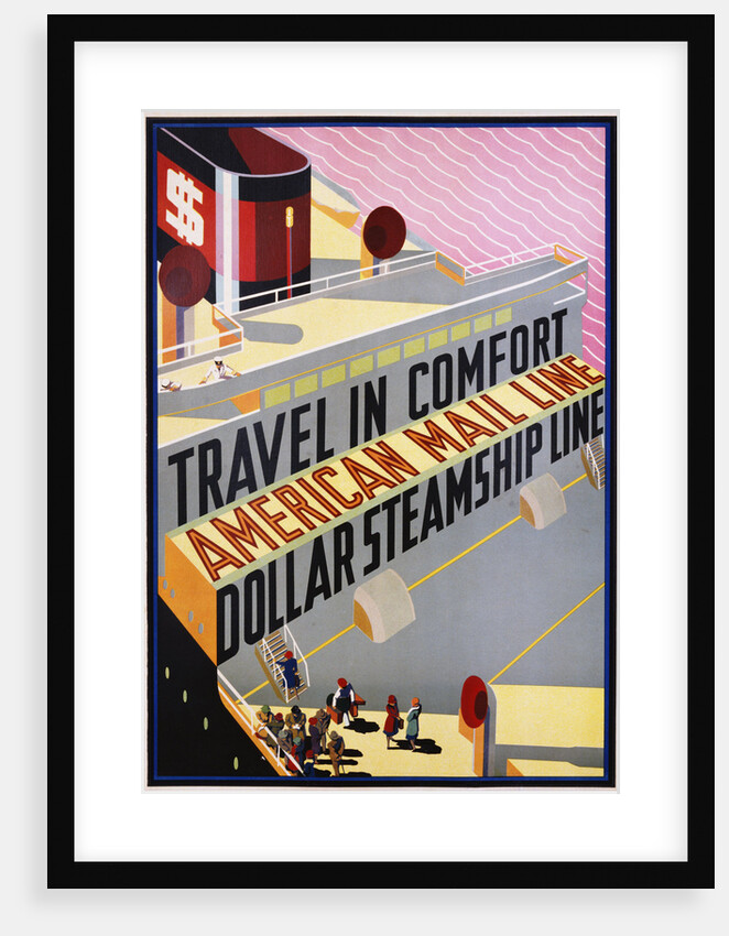 Travel in Comfort, American Mail Line Dollar Steamship Line Poster by Anonymous