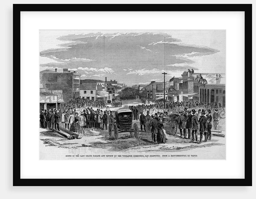 Scene in the Last Grande Parade and Review of the Vigilance Committee, San Francisco by Anonymous