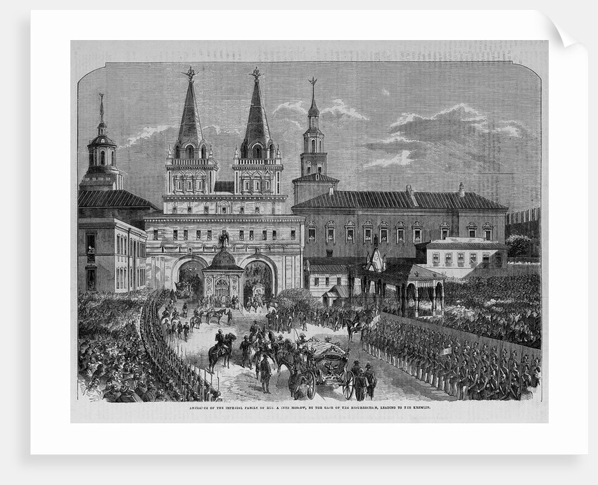 Entrance of the Imperial Family into Moscow, by the Gate of the Resurrection, Leading to the Kremlin by Anonymous
