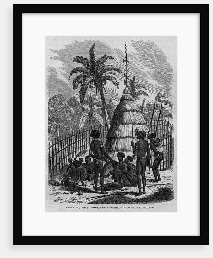 Chief's Hut, New Caledonia, French Possessions in the South Pacific Ocean by Anonymous