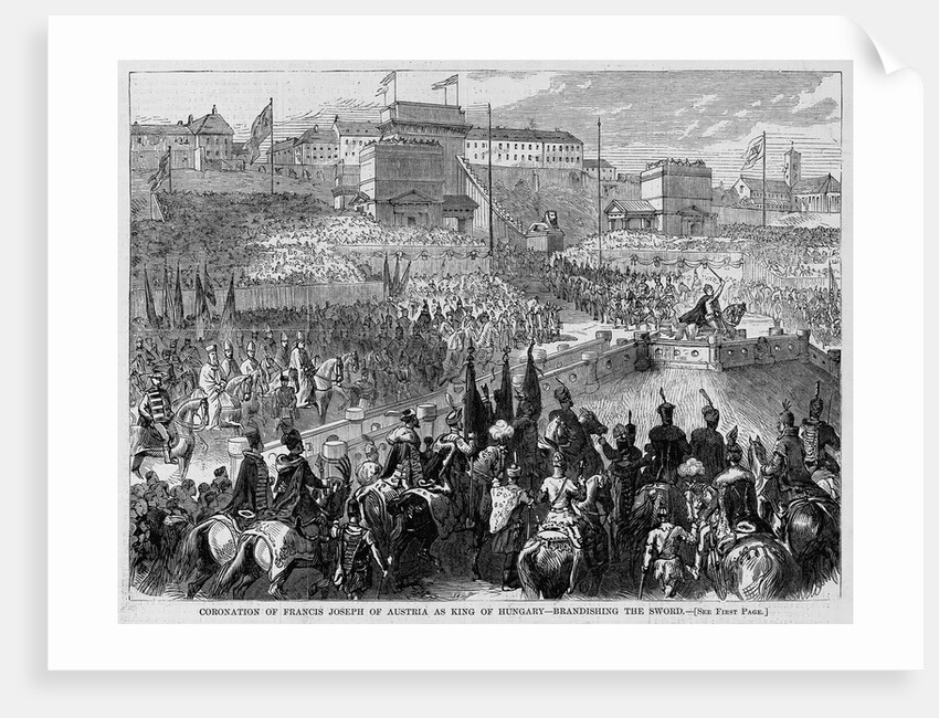 Coronation of Francis Joseph of Austria as King of Hungary - brandishing the sword by Anonymous
