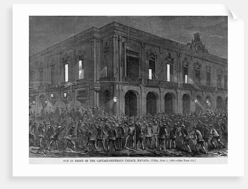 Mob in Front of the Captain-General's Palace, Havana, Cuba, June 1, 1869 by Anonymous