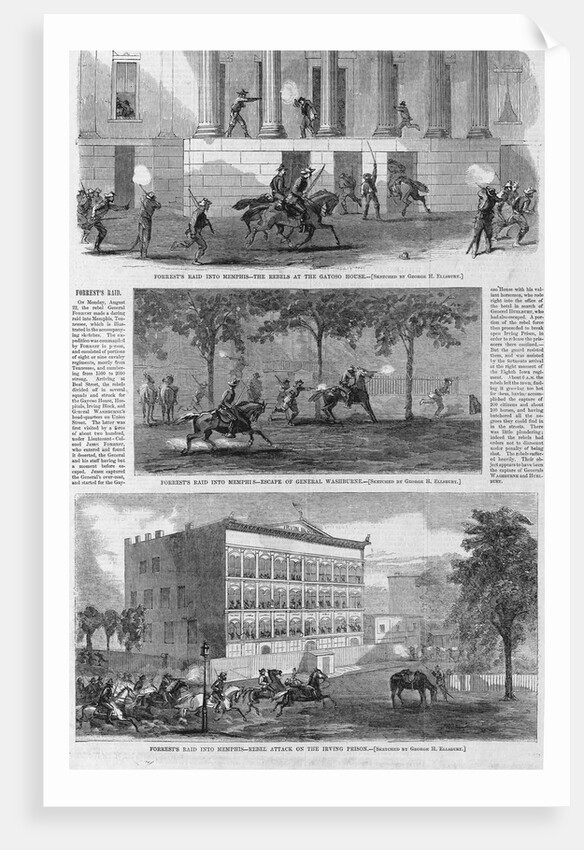 Forrest's Raid into Memphis - The Rebels at the Gayoso House; Escape of General Washburne; Rebel Attack on the Irving Prison by Anonymous