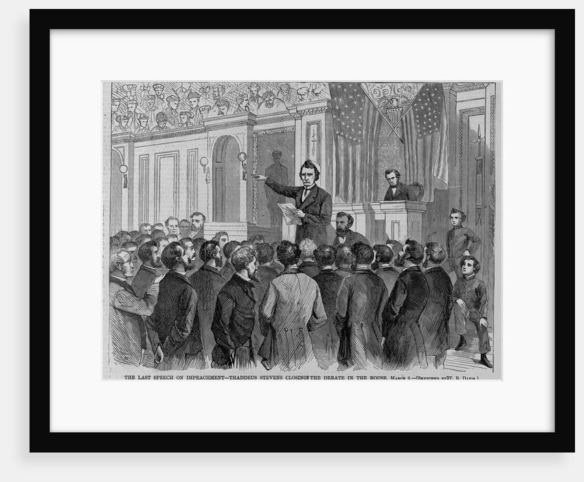 The last speech on impeachment - Thaddeus Stevens closing the debate in the House, March 2 by Anonymous