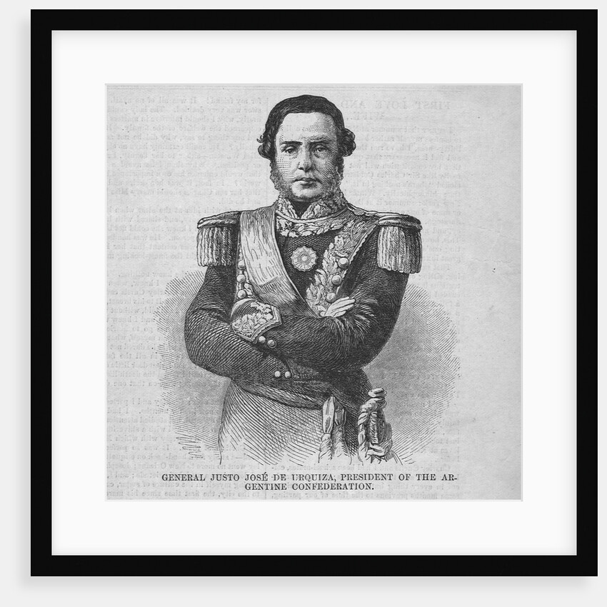General Justo Jose De Urquiza; President of the Argentine Confederation by Anonymous