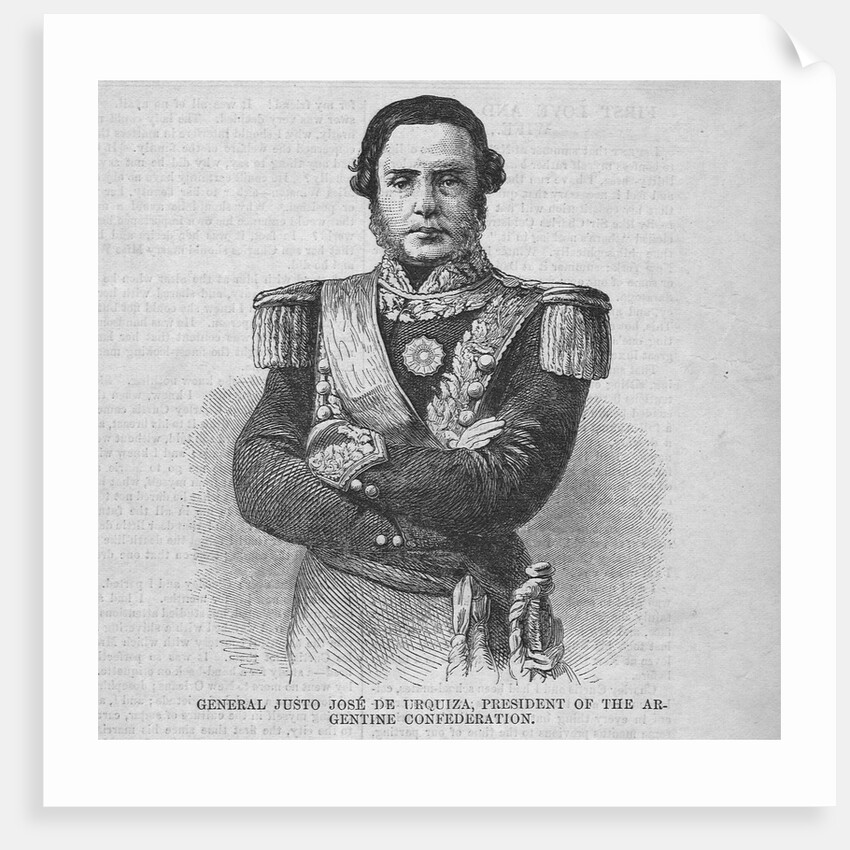 General Justo Jose De Urquiza; President of the Argentine Confederation by Anonymous