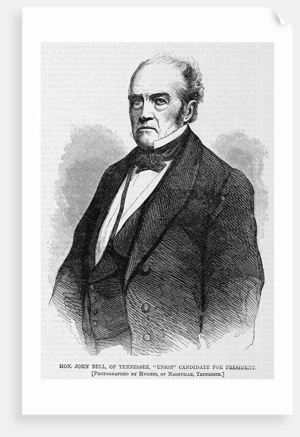 Hon. John Bell, of Tennessee, "Union" candidate for president. Photgraphed byHughes, of Nashville, Tennessee by Anonymous