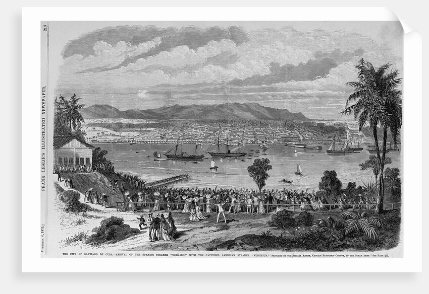 The City of Santiago De Cuba. - Arrival of the Spanish Steamer "Tornado" With the Captured American Steamer "Virginius" by Anonymous