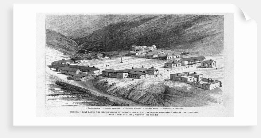 Arizona - Fort Bowie, the headquarters of General Crook, and the oldest garrisoned post in the territory by Baker & Johnston