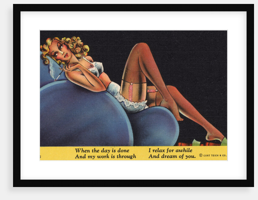 When the Day is Done, and My Work is Through, I Relax for Awhile, and Dream of You Postcard by Anonymous