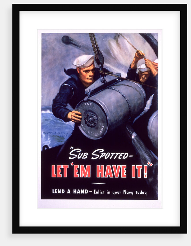 Sub Spotted - Let 'Em Have It! U.S. Navy Recruitment Poster by McClelland Barclay