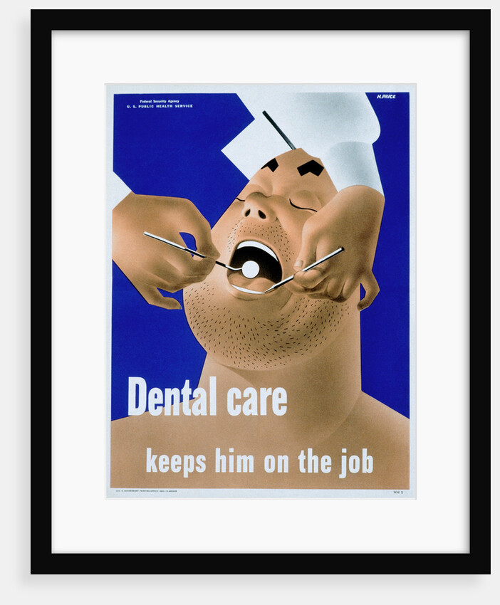 Dental Care Keeps Him on the Job Poster by Price