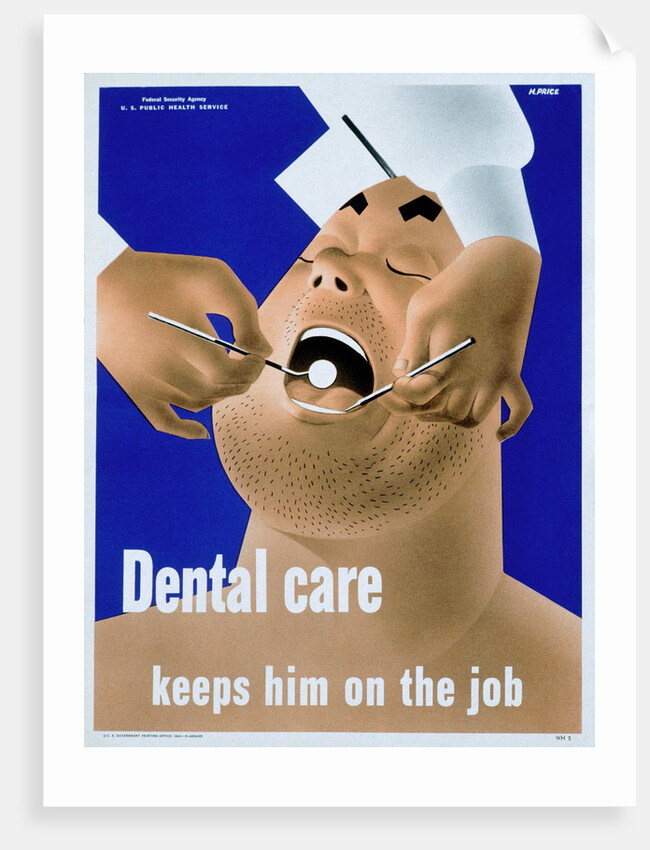 Dental Care Keeps Him on the Job Poster by Price