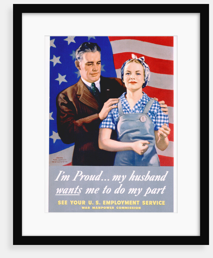 I'm Proud...My Husband Wants Me To Do My Part World War II Poster by John Newton Hewitt