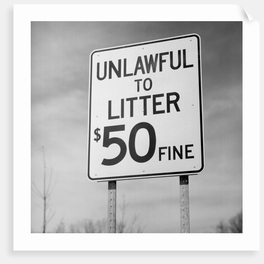 Unlawful to Litter Road Sign by Anonymous