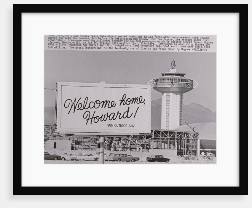 Welcome Home Sign For Howard Hughes by Anonymous
