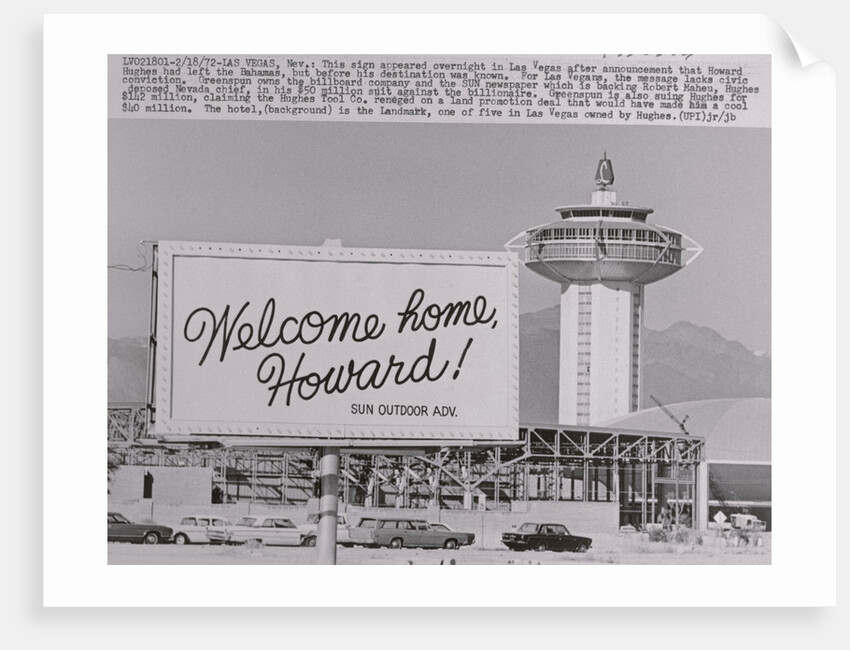 Welcome Home Sign For Howard Hughes by Anonymous