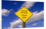 Rough Road Highway Sign, Yellowstone National Park, Wyoming by Anonymous