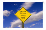 Rough Road Highway Sign, Yellowstone National Park, Wyoming by Anonymous