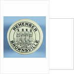 Remember Brownsville Button by Anonymous